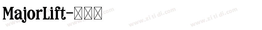 MajorLift字体转换
