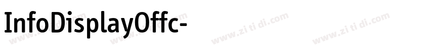 InfoDisplayOffc字体转换