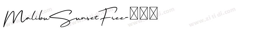 MalibuSunsetFree字体转换 MalibuSunsetFree字体转换