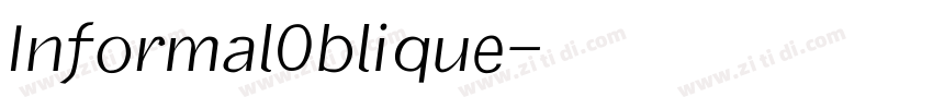 InformalOblique字体转换