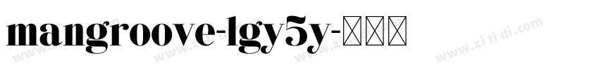 mangroove-lgy5y字体转换
