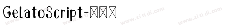 GelatoScript字体转换