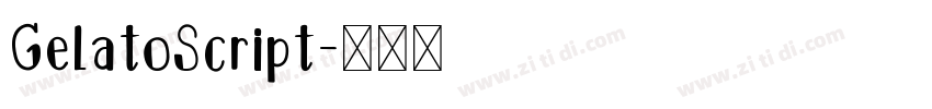 GelatoScript字体转换