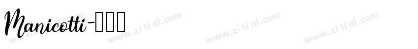 Manicotti字体转换
