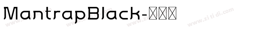 MantrapBlack字体转换