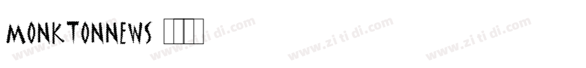 MonktonNews字体转换