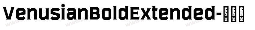 VenusianBoldExtended字体转换