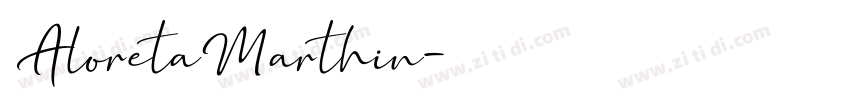 AloretaMarthin字体转换