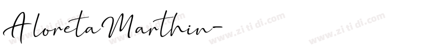 AloretaMarthin字体转换