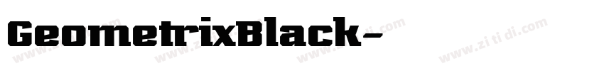 GeometrixBlack字体转换