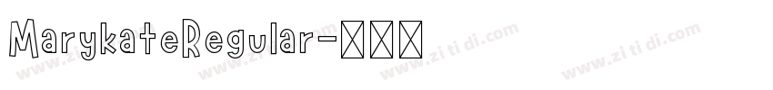 MarykateRegular字体转换