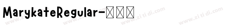 MarykateRegular字体转换
