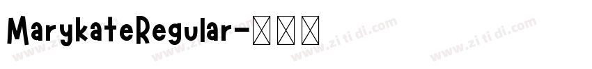MarykateRegular字体转换
