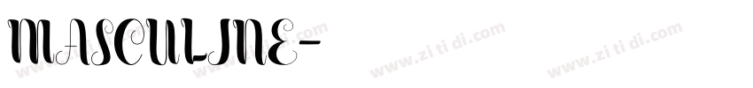 MASCULINE字体转换