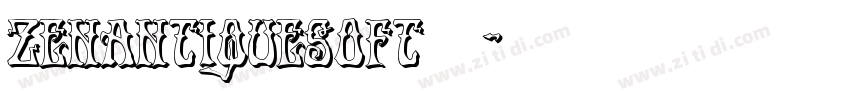 zenantiquesoft下载字体转换