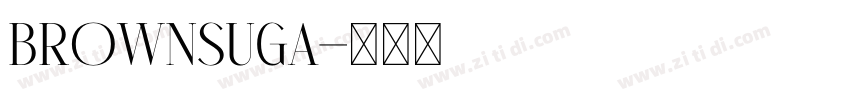 BrownSuga字体转换
