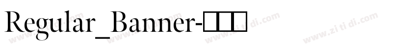 Regular_Banner字体转换