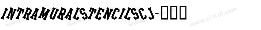 intramuralStencilSCJ字体转换