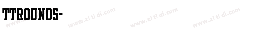 ttrounds字体转换
