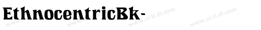 EthnocentricBk字体转换