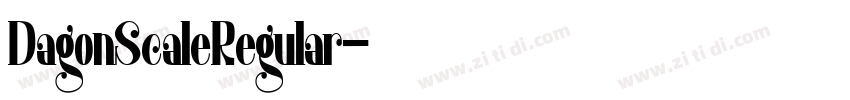 DagonScaleRegular字体转换