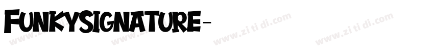 FunkySignature字体转换