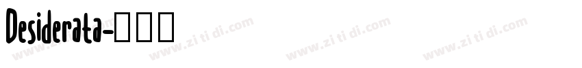 Desiderata字体转换 Desiderata字体转换
