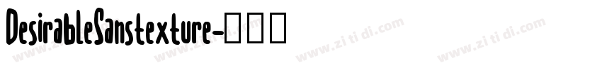 DesirableSanstexture字体转换