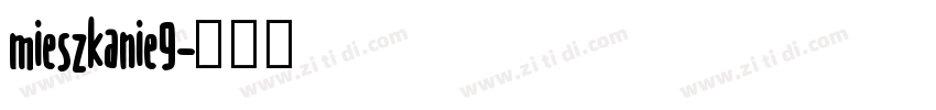 mieszkanie9字体转换