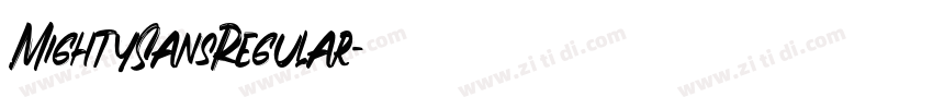 MightySansRegular字体转换 MightySansRegular字体转换