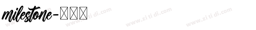 milestone字体转换