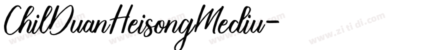 ChilDuanHeisongMediu字体转换