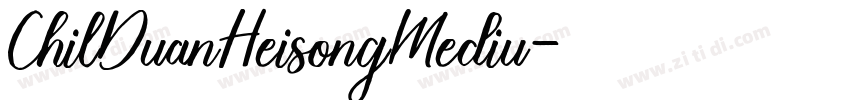 ChilDuanHeisongMediu字体转换