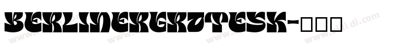 berlinergrotesk字体转换