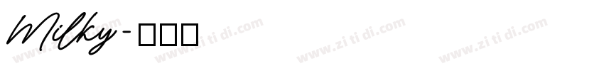 Milky字体转换