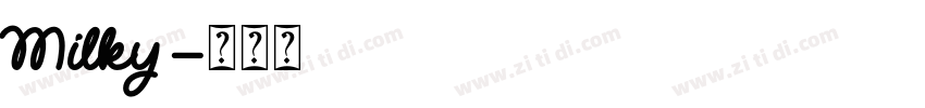 Milky字体转换