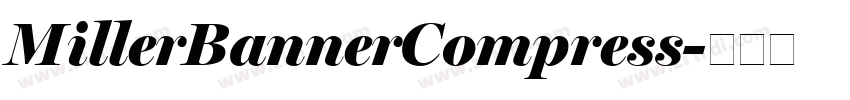 MillerBannerCompress字体转换