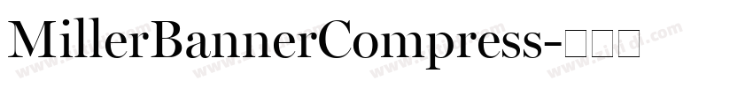 MillerBannerCompress字体转换