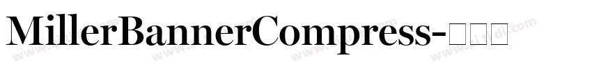 MillerBannerCompress字体转换