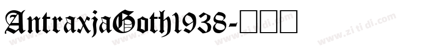 AntraxjaGoth1938字体转换