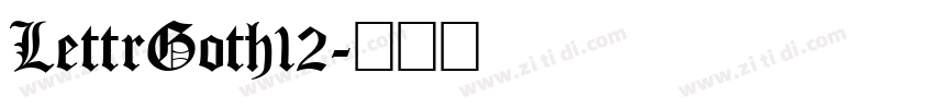LettrGoth12字体转换