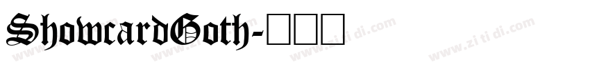 ShowcardGoth字体转换