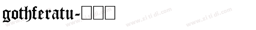 gothferatu字体转换