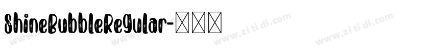 ShineBubbleRegular字体转换