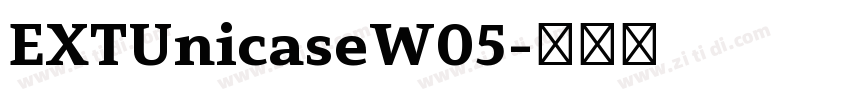 EXTUnicaseW05字体转换