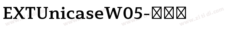 EXTUnicaseW05字体转换