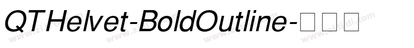 QTHelvet-BoldOutline字体转换