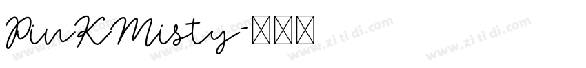 PinKMisty字体转换