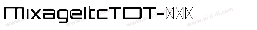 MixageItcTOT字体转换
