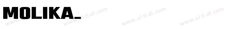 MOLIKA字体转换